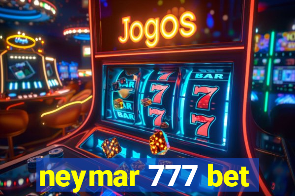 neymar 777 bet